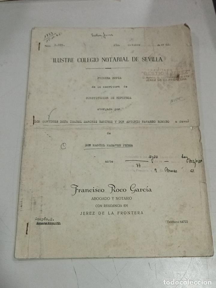 Documentos antigos: CONSTITUCI&Oacute;N DE HIPOTECA. COLEGIO NOTARIAL DE SEVILLA. 1963. JEREZ DE LA FRONTERA. VER