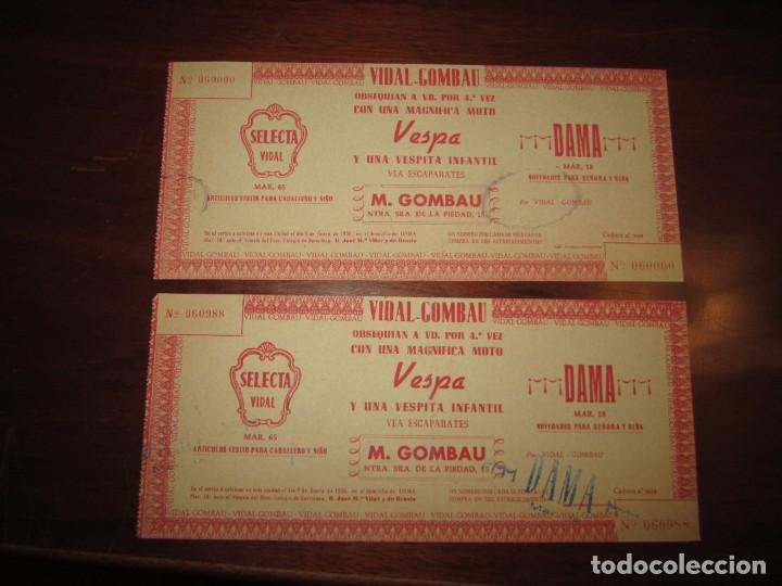 Documentos antiguos: 2 NUMEROS VIDAL-GOMBAU PARA EL SORTEO DE UNA VESPA 8 ENERO 1956 BARCELONA