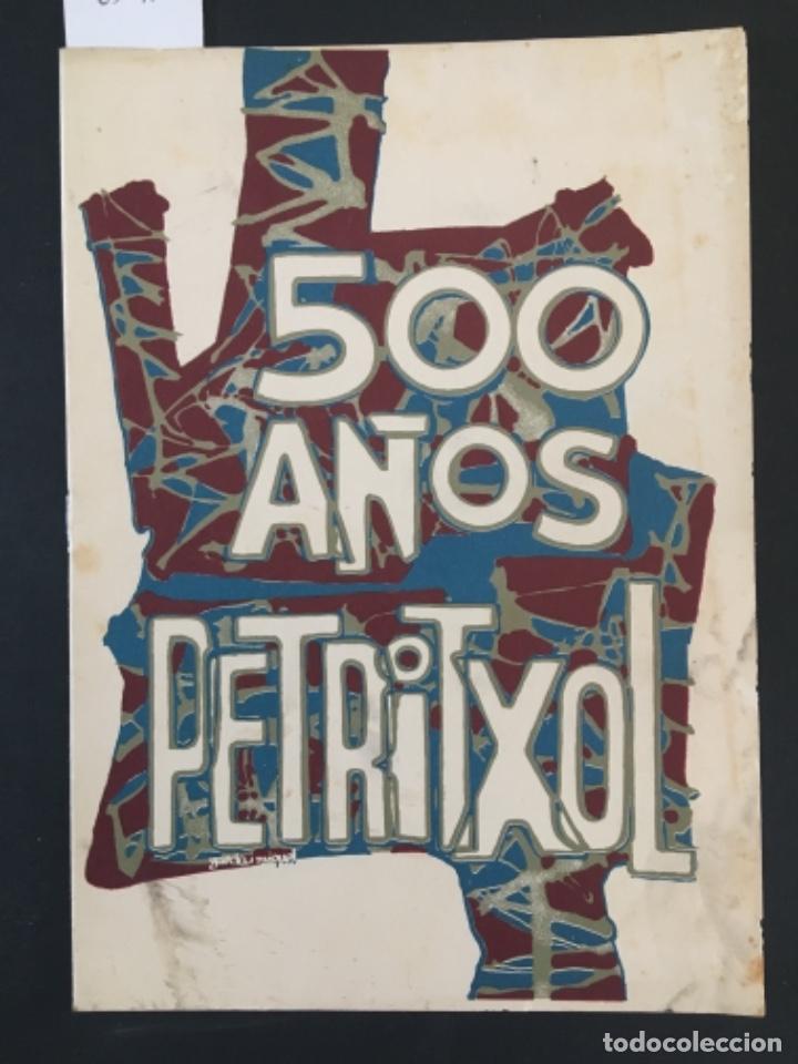 Documentos antiguos: 500 A&Ntilde;OS PETRITXOL, FIESTAS DE LA MERCED, 1965