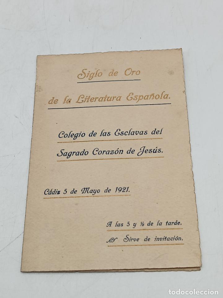 Documentos antiguos: INVITACION. SIGLO DE ORO LITERATURA ESPA&Ntilde;OLA. 1921. C&Aacute;DIZ. COLEGIO ESCLAVAS SAGRADO CORAZON. VER