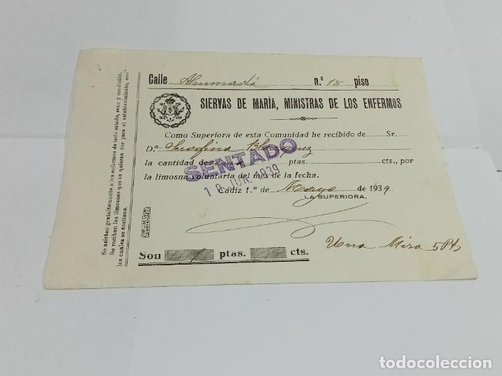Old Documents: RECIB&Iacute;. SIERVAS DE MAR&Iacute;A, MINISTRAS DE LOS ENFERMOS. 1939. C&Aacute;DIZ. LIMOSNA
