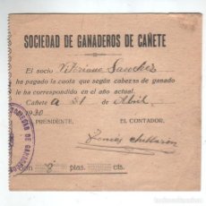 Documentos antiguos: AÑO 1930 - SOCIEDAD DE GANADEROS DE CAÑETE (CUENCA) - RECIBO PAGO CUOTAS SEGUN CABEZAS DE GANADO. Lote 327192903
