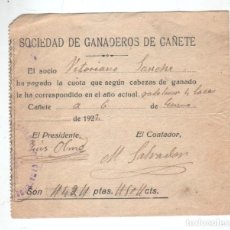 Documentos antiguos: AÑO 1922 - SOCIEDAD DE GANADEROS DE CAÑETE (CUENCA) - RECIBO PAGO CUOTAS SEGUN CABEZAS DE GANADO. Lote 327193188