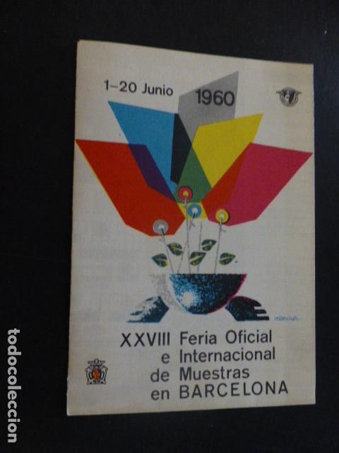 Documentos antiguos: XXVIII FERIA OFICIAL DE MUESTRAS DE BARCELONA 1960 PLANO DESPLEGABLE