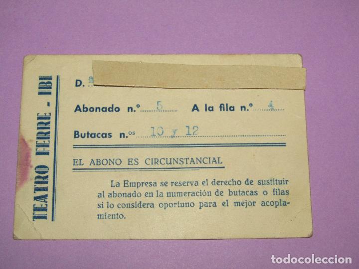 Documentos antiguos: Antiguo Carnet de Abonado/a del Teatro FERRE de IBI - Foto 2