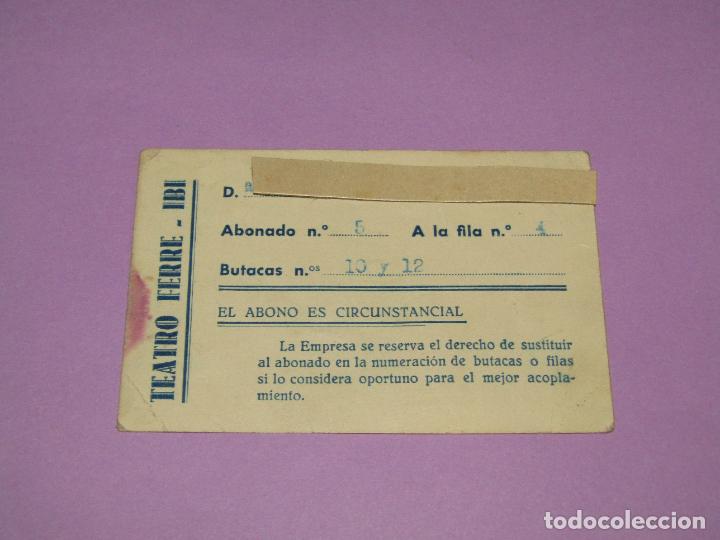 Documentos antiguos: Antiguo Carnet de Abonado/a del Teatro FERRE de IBI - Foto 1