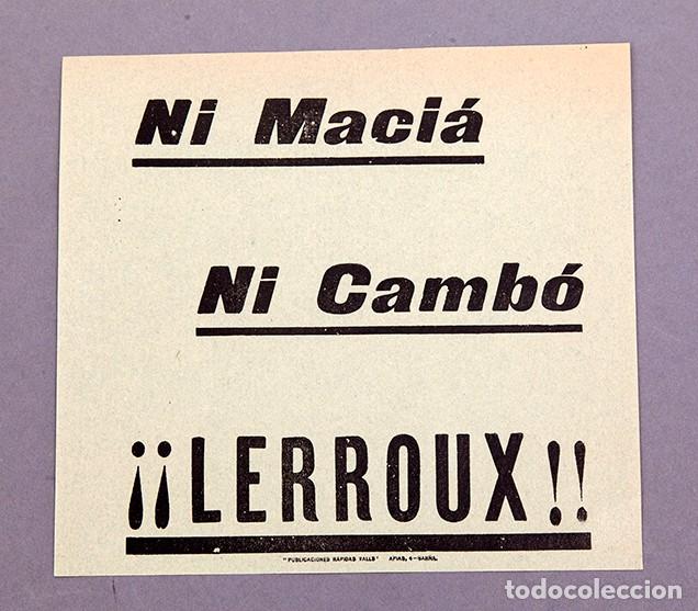 Documentos antiguos: NI FRANCESC MACI&Agrave;, NI CAMB&Oacute;, LERROUX!