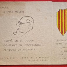 Documentos antiguos: FELICITACION GRUP CATALANISTA COMPANY EN L'ESPERANÇA CATALUNYA MONTEVIDEO 1952 ORIGINAL CAT1