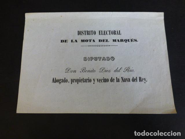 Documentos antiguos: PAPELETA ELECTORAL SIGLO XIX VALLADOLID DISTRITO ELECTORAL LA MOTA DEL MARQUES BENITO DIEZ DEL RIO
