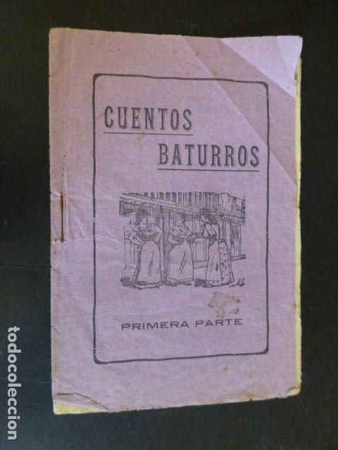 Documentos antiguos: CUENTOS BATURROS PRIMERA PARTE - Foto 1