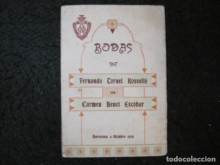 Documentos antiguos: BARCELONA-BODAS DE FERNANDO TORNEL ROSELLO CON CARMEN BENET ESCOBAR-A&Ntilde;O 1926-VER FOTOS-(94.186)