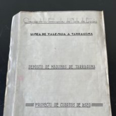 Documentos antiguos: PLANO DESPLEGABLE FERROCARRIL. LÍNEA VALENCIA TARRAGONA. DEPÓSITO DE MÁQUINAS DE TARRAGONA.1900’S.. Lote 344885128