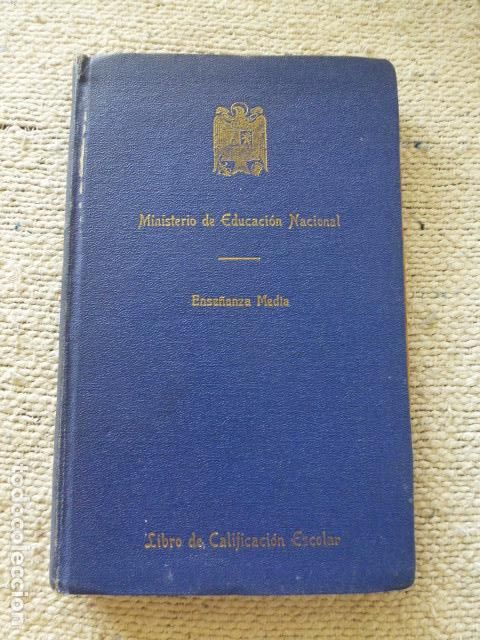 Documentos antiguos: LIBRO DE CALIFICACION ESCOLAR ENSE&Ntilde;ANZA MEDIA 1945