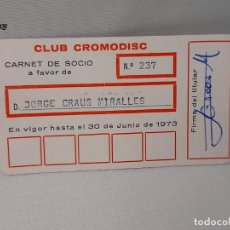 Documentos antiguos: RARÍSIMO CARNET DE SOCIO DEL CLUB CROMODISC / AÑO 1973 / COLECCIÓN CROMOS PORTADAS DE DISCO