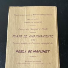 Documentos antiguos: GRAN PLANO DESPLEGABLE DE AMOJONAMIENTO POBLA DE MAFUMET. FERROCARRIL 1920’S.