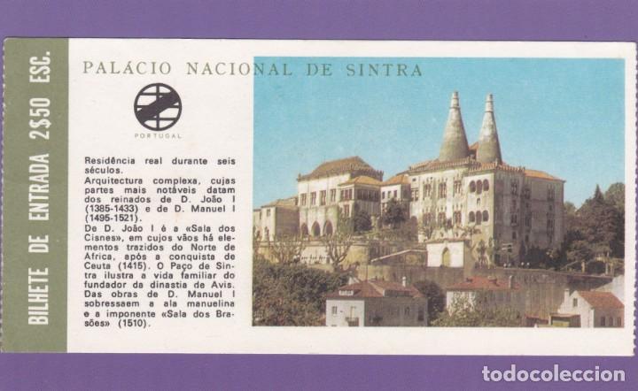 Documentos antiguos: BILHETE DE ENTRADA PALACIO NACIONAL DE SINTRA (PORTUGAL) - PRECIO 2,5 ESCUDOS