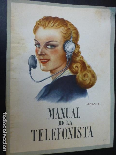 Documentos antiguos: MANUAL DE LA TELEFONISTA TELEFONICA ESPA&Ntilde;A MADRID 1952 DEDICADO A TELEFONISTA