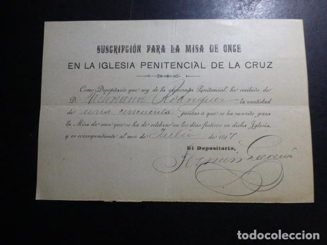 Documents Anciens: VALLADOLID SUSCRIPCION PARA LA MISA DE ONCE IGLESIA PENITENCIAL DE LA CRUZ RECIBO 1895