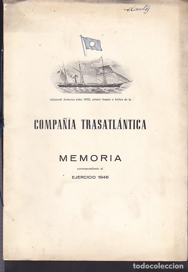 Documentos antiguos: MEMORIA EJERCICIO 1946 COMPA&Ntilde;IA TRASATLANTICA - Foto 1