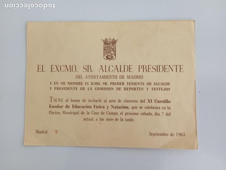 Documenti antichi: INVITACION DEL ALCALDE DE MADRID AL XI CURSILLO ESCOLAR DE EDUCACION FISICA Y NATACION - A&Ntilde;O 1963