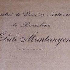 Documentos antiguos: CLUB MUNTANYENE CIENCIAS NATURALES CATALUÑA BARCELONA ANTIGUO 1917 DOCUMENTO MANUSXCRITO FIRMADO