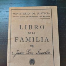 Documents Anciens: MINISTERIO DE JUSTICIA REGISTROS NOTARIADO LIBRO LA FAMILIA DE JUAN POUS FUSALBA OLESA DE MONTSERRAT. Lote 357537275