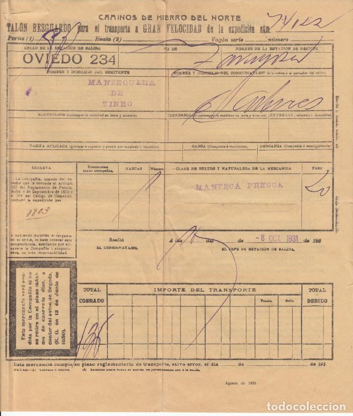 Documentos antiguos: 1931 CAMINOS DE HIERRO DEL NORTE - RESGUARDO EMBARQUE MANTECA FRESCA - OVIEDO DESTINO ZARAGOZA