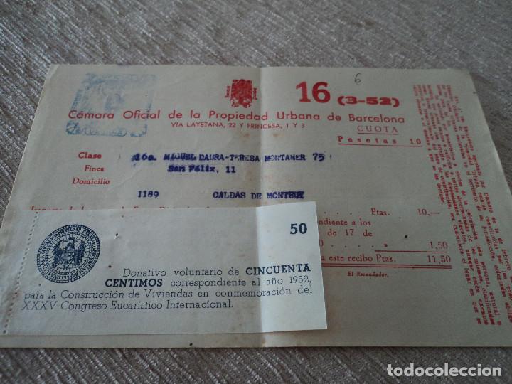 Documentos antiguos: cuota a la camara oficial de la propiedad urbana de barcelona, caldas de montbuy 1952, donativo 50 c