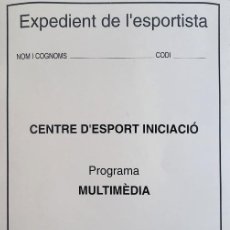 Documentos antiguos: ESPORT CATALÀ - EXPEDIENT DE L'ESPORTISTA DOCUMENT TAMANY DIN-A4. Lote 358403215