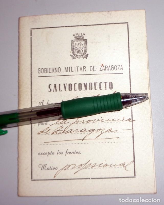 Documentos antiguos: SALVOCONDUCTO GUERRA CIVIL ESPA&Ntilde;OLA ESPA&Ntilde;A A&ntilde;o 1938 PROVINCIA ZARAGOZA INDEFINIDO. GOBIERNO MILITAR