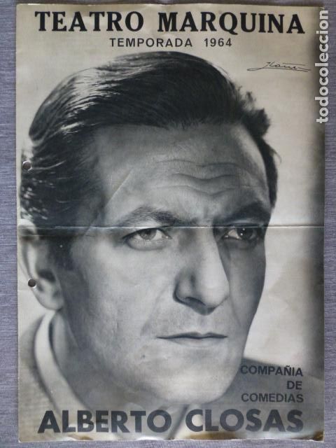Documenti antichi: TEATRO MARQUINA COMPA&Ntilde;IA DE ALBERTO CLOSAS TEMPORADA 1964 PROGRAMA VIVAMOS UN SUE&Ntilde;O SACHA GUITRY
