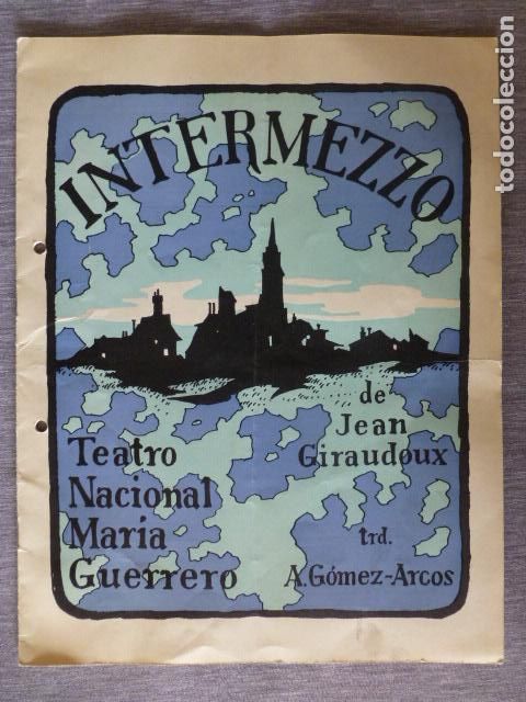 Documentos antiguos: TEATRO MARIA GUERRERO PROGRAMA INTERMEZZODE JEAN GIRAUDOUX 1965 - Foto 1
