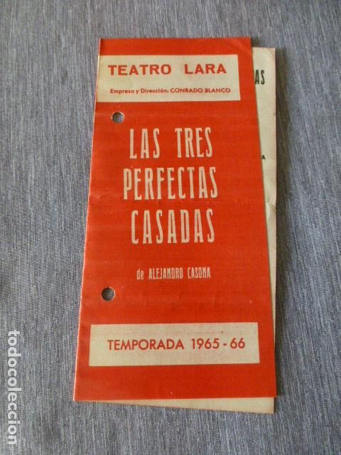 Documentos antiguos: TEATRO LARA PROGRAMA LAS TRES PERFECTAS CASADAS DE ALEJANDRO CASONA - Foto 1