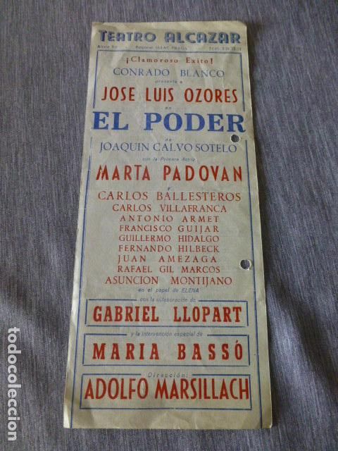 Documentos antiguos: TEATRO ALCAZAR PROGRAMA EL PODER DE JOSE LUIS OZORES - Foto 1