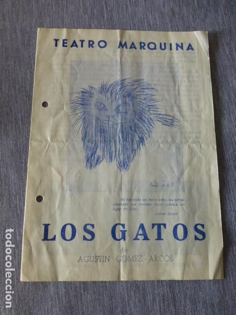 Documentos antiguos: TEATRO MARQUINA PROGRAMA LOS GATOS DE AGUSTIN GOMEZ ARCOS - Foto 1