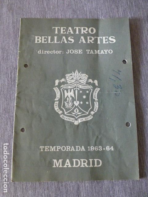 Old Documents: TEATRO BELLAS ARTES PROGRAMA LOS ARBOLES MUEREN DE PIES DE ALEJANDRO CASONA