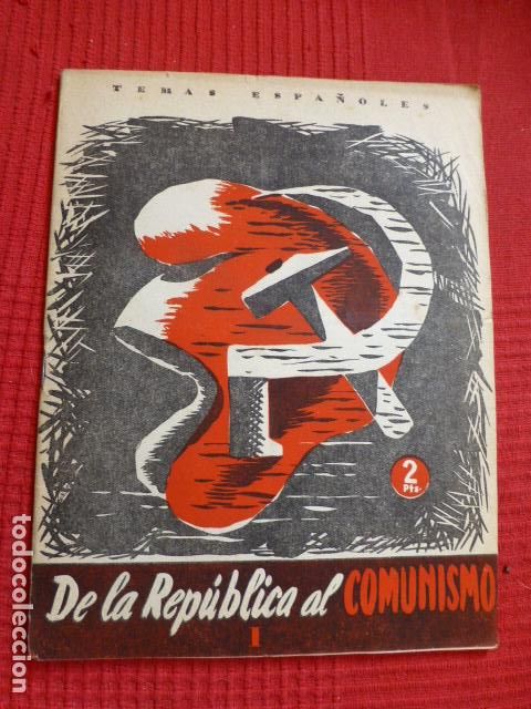 Documentos antiguos: DE LA REPUBLICA AL COMUNISMO I COLECCION TEMAS ESPA&Ntilde;OLES - Foto 1
