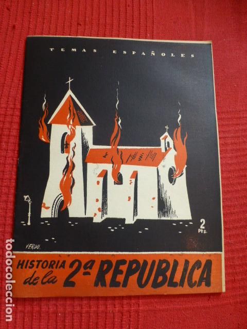 Documentos antiguos: HISTORIA DE LA 2&ordf; REPUBLICA COLECCION TEMAS ESPA&Ntilde;OLES