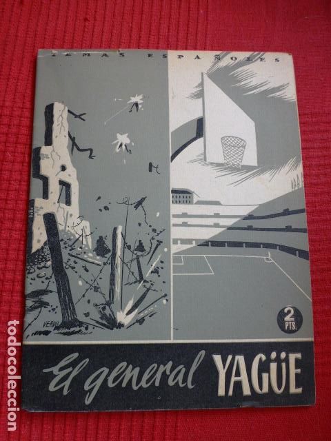 Documentos antiguos: EL GENERAL YAG&Uuml;E COLECCION TEMAS ESPA&Ntilde;OLES - Foto 1