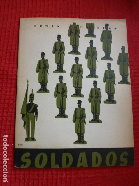 Documenti antichi: SOLDADOS COLECCION TEMAS ESPA&Ntilde;OLES
