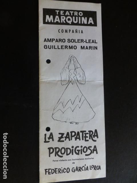 Documenti antichi: TEATRO MARQUINA MADRID PROGRAMA LA ZAPATERA PRODIGIOSA GARCIA LORCA 1965