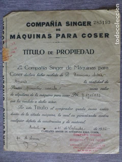 Alte Dokumente: TITULO DE PROPIEDAD DE MAQUINA DE COSER SINGER MADRID 1932