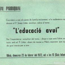 Documentos antiguos: 1972 MOIÀ INVITACIÓ PARES FAMILIA A CONFERÈNCIA PARE JOSEP LIÑÁN, ESCOLAPI ”L´EDUCACIÓ AVUI”. Lote 362368945