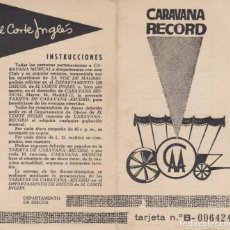Documentos antiguos: EL CORTE INGLÉS (CARAVANA RECORD) - RADIO LA VOZ DE MADRID (CARAVANA MUSICAL) - DÍPTICO - 124X67MM