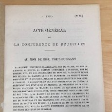 Documentos antiguos: ACTA DE LA CONFERENCIA ANTIESCLAVISTA PARA REPRIMIR TRATA DE NEGROS EN AFRICA. BRUSELAS 1890. Lote 364684741