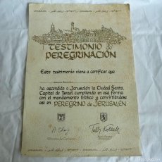 Documentos antiguos: TESTIMONIO DE PEREGRINACIÓN JERUSALÉN. Lote 366316606