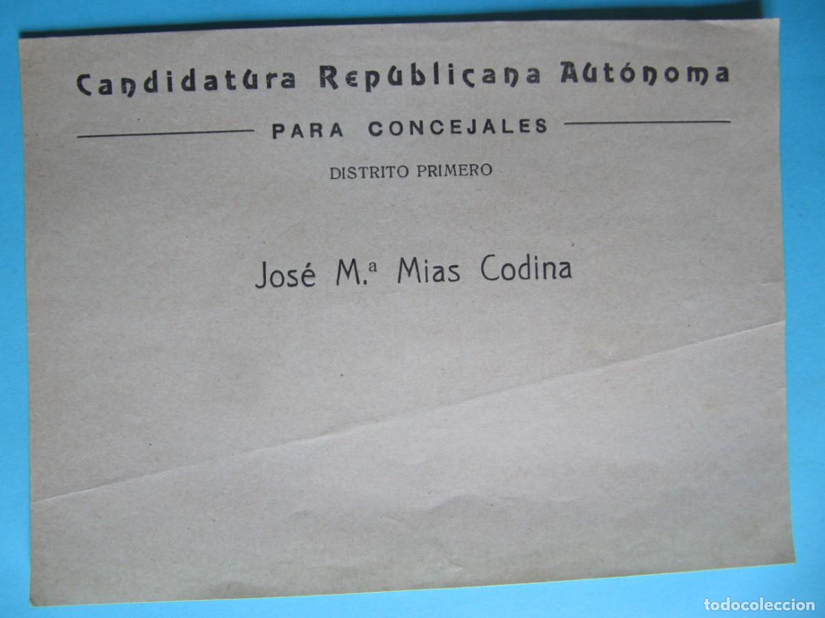 Documentos antiguos: JOS&Eacute; M&ordf; MIAS CODINA. PAPELETA CANDIDATURA PARA CONCEJALES. SEGUNDA REP&Uacute;BLICA, 1931.