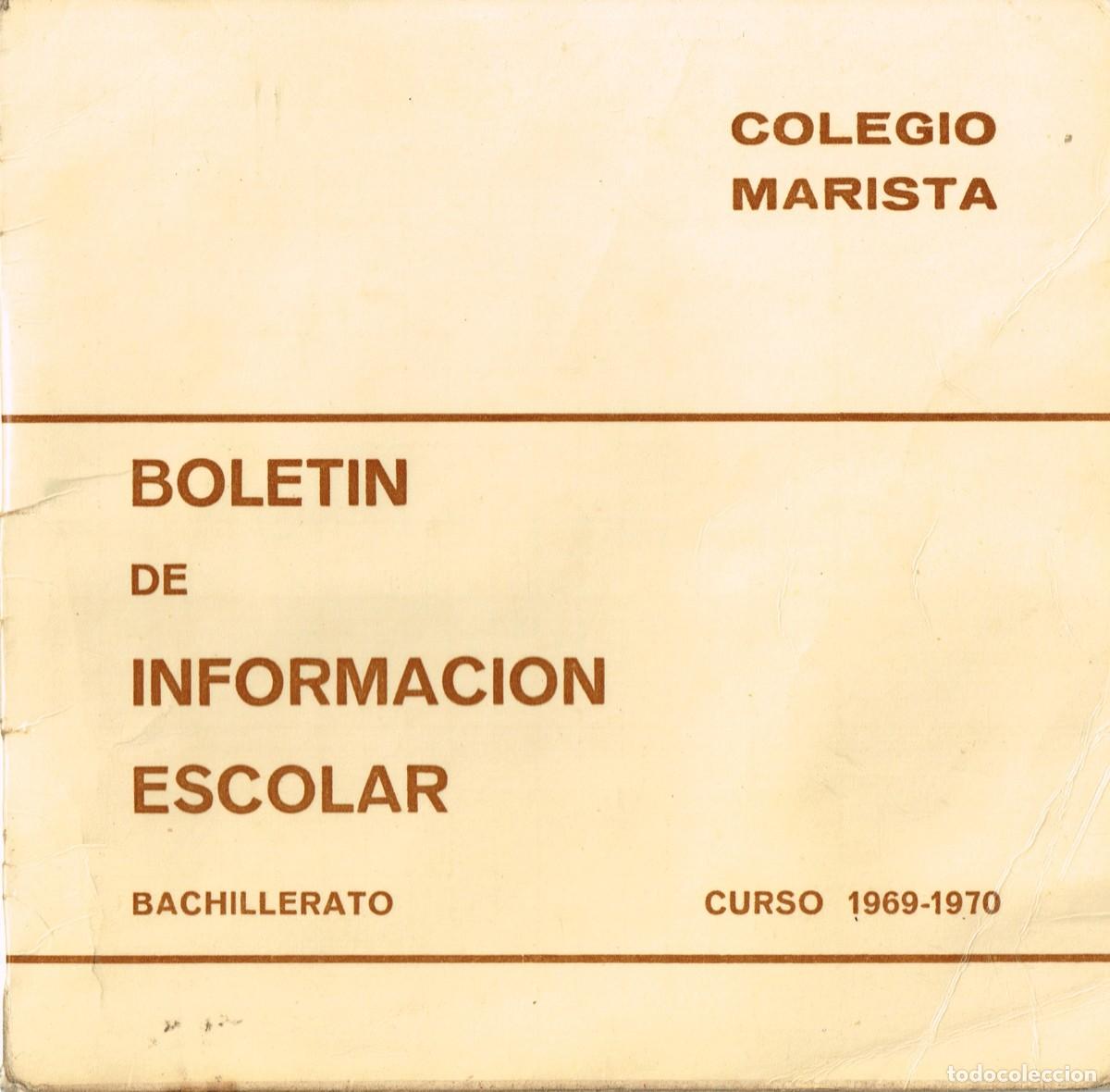 Documentos antiguos: 1969/70 BOLET&Iacute;N INFORMACI&Oacute;N ESCOLAR COLEGIO MARISTA &rdquo;SAGRADO CORAZ&Oacute;N&rdquo; JUAN VILA GALVANY, VIC