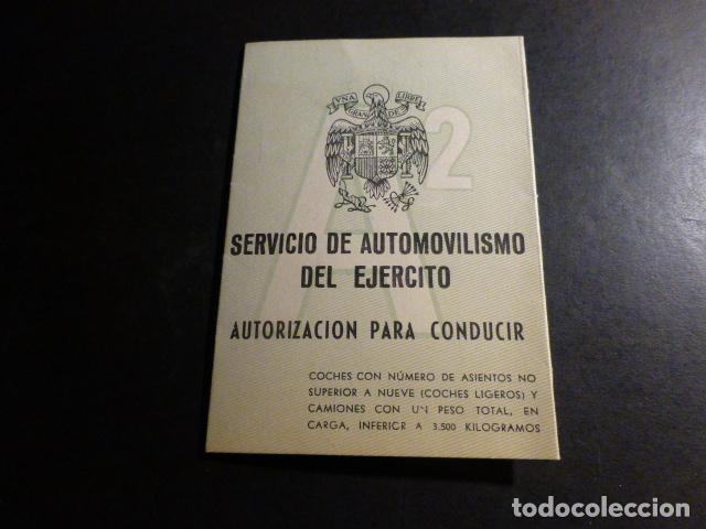Documentos antiguos: SERVICIO DE AUTOMOVILISMO DEL EJERCITO AUTORIZACION PARA CONDUCIR EN BLANCO