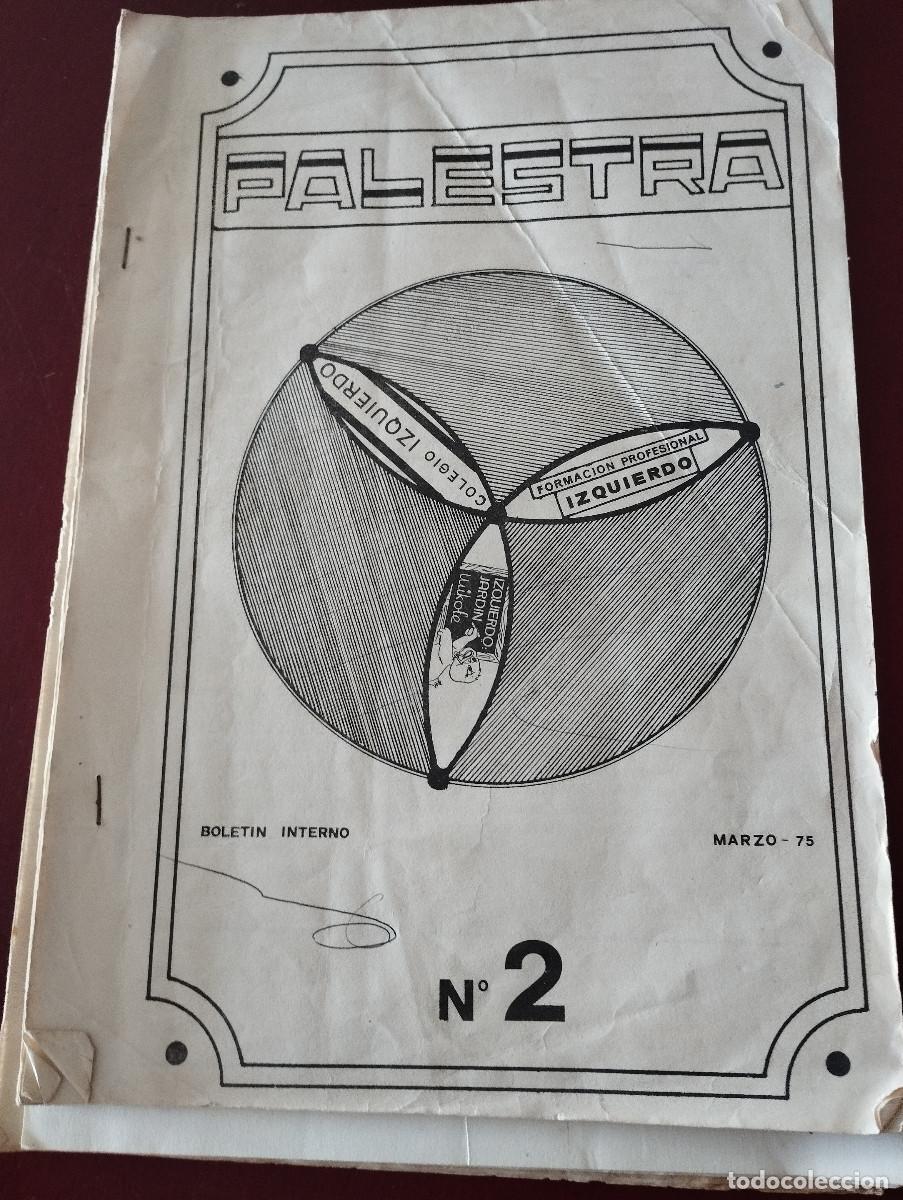 Old Documents: Boletin interno Palestra n&ordm; 2 marzo -1975 Izquierdo Formacion Profesional Castell&oacute;n
